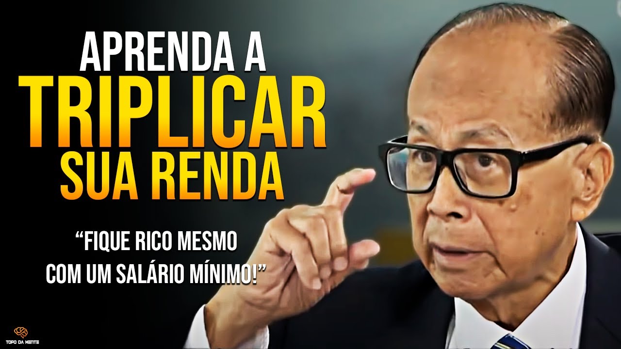 Como aumentar o seu salário em tempo recorde: 8 hábitos inspirados em Li Ka-Shing